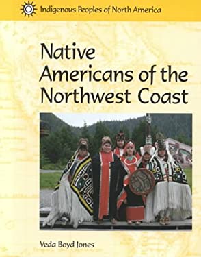 Native Americans Of The Northwest Coast By Veda Boyd Jones
