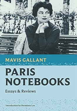 ISBN 9781567927894 product image for Paris Notebooks: Essays and Reviews by Mavis Gallant (Paperback) | upcitemdb.com