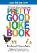 Pretty Good Joke Book: 5th Edition by , Good Book Pretty Good Joke Book: 5th Edition by , Good Book