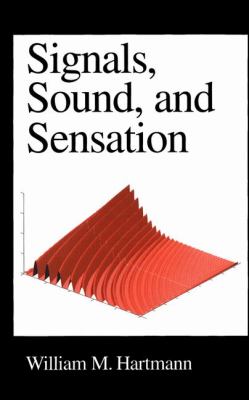 ISBN 9781563962837 product image for Signals, Sound, and Sensation by William M. Hartmann (Hardcover) | upcitemdb.com