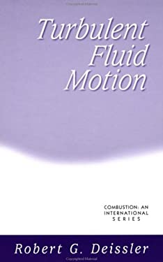 Turbulent Fluid Motion - Deissler, Robert G. / Deissler, R.