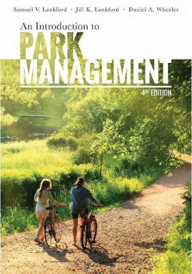 ISBN 9781571677938 product image for Introduction to Park Management by Samuel V., Wheeler, Daniel A., Lankford, Jill | upcitemdb.com