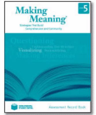 Making Meaning Assessment Record Book Grade 5