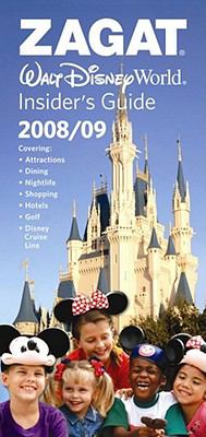 Zagat Walt Disney World Insider's Guide [With Page Markers]
