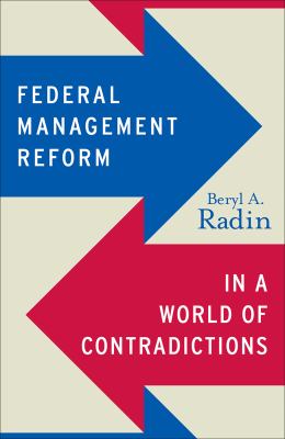 ISBN 9781589018921 product image for Federal Management Reform in a World of Contradictions by Beryl A. Radin (Paperb | upcitemdb.com