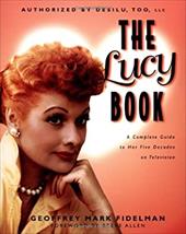 Lucy Book - Fidelman, Geoffrey Mark / Fidelman, Geffrey Mark / Allen, Steve
