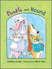 Poodle and Hound - Lasky, Kathryn / Vane, Mitch
