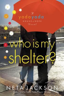 Who Is My Shelter? by Neta Jackson - Neta Jackson