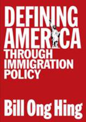 ISBN 9781592132331 product image for Defining America: Through Immigration Policy by Bill Ong Hing (Paperback) | upcitemdb.com