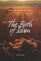 The Birth of Islam - Nardo, Don