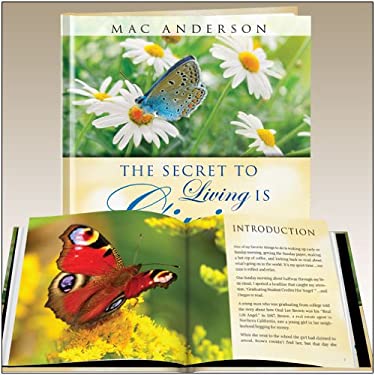 "The Secrect to Living is Giving