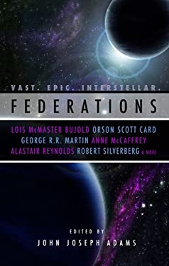Federations by Orson Scott, Martin, George R. R., McCaffrey, Anne, Bujold, Lois McMaster Card - Orson Scott, Martin, George R. R., McCaffrey, Anne, Bujold, Lois McMaster Card