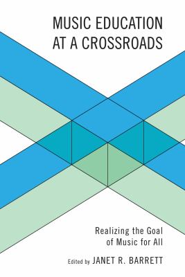 ISBN 9781607092032 product image for Music Education at a Crossroads : Realizing the Goal of Music for All | upcitemdb.com