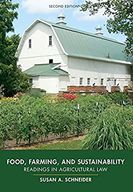 ISBN 9781611636390 product image for Food, Farming, and Sustainability : Readings in Agricultural Law by Susan A. Sch | upcitemdb.com