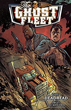 Ghost Fleet Volume 1 Deadhead