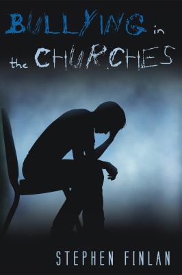 ISBN 9781625647221 product image for Bullying in the Churches by Stephen Finlan | upcitemdb.com