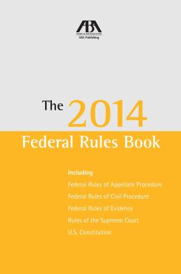 The 2014 Federal Rules Book
