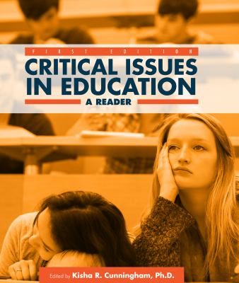 Critical Issues in Education: A Reader