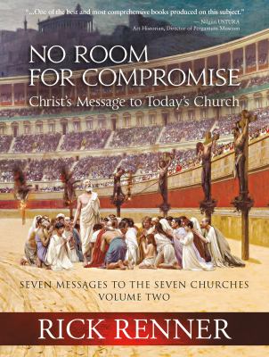 ISBN 9781680319460 product image for No Room for Compromise: Christ's Message to Today's Church - a Light in the Dark | upcitemdb.com