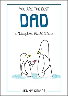 You Are the Best Dad a Daughter Could Have