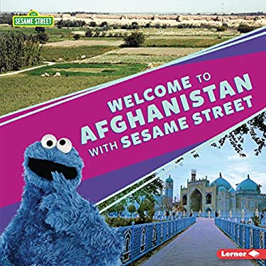 Sesame Street (R) Friends Around the World: Welcome to Afghanistan with Sesame Street (R) (Hardcover)