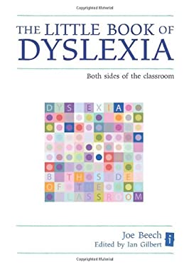 ISBN 9781781350102 product image for The Little Book of Dyslexia: Both Sides of the Classroom by Joe Beech (Hardcover | upcitemdb.com