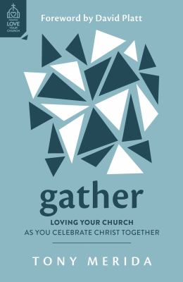 ISBN 9781784988272 product image for Gather : Loving Your Church As You Celebrate Christ Together | upcitemdb.com