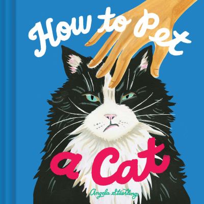 ISBN 9781797211121 product image for How to Pet a Cat by Angela Staehling (Hardcover) | upcitemdb.com