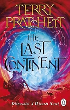The Last Continent : (Discworld Novel 22) by Terry Pratchett