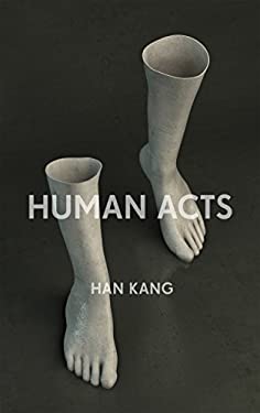 ISBN 9781846275968 product image for Human Acts by Han Kang (Paperback) | upcitemdb.com
