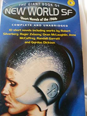 Giant Book of New World SF: Short Novels of the 1960s