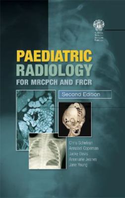 ISBN 9781853157028 product image for Paediatric Radiology for MRCPCH and FRCR by Christopher, Copeman, Annabel, Young | upcitemdb.com