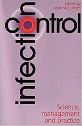 Infection Control: Science, Management and Practice - McCulloch, Janet