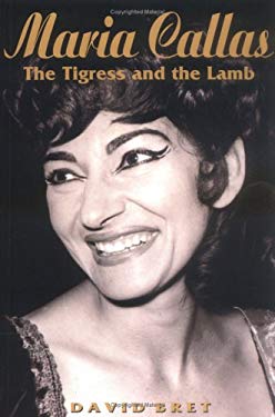 maria callas autobiography maria callas tigress by david bret reviews maria callas autobiography maria callas tigress by david bret reviews