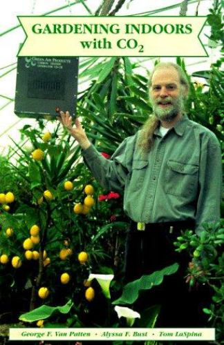 ISBN 9781878823199 product image for Gardening Indoors with Co2 by George F. Van Patten (Paperback) | upcitemdb.com