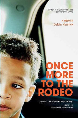 ISBN 9781888889970 product image for Once More to the Rodeo: A Memoir by Calvin Hennick (Paperback) | upcitemdb.com