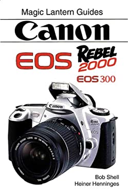 Canon Eos Rebel 2000 Eos 300 by Heiner Henninges Paperback