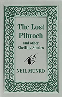 "The Lost Pibroch and Other Shieling Stories