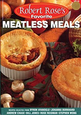 Meatless Meals - Rose, Robert