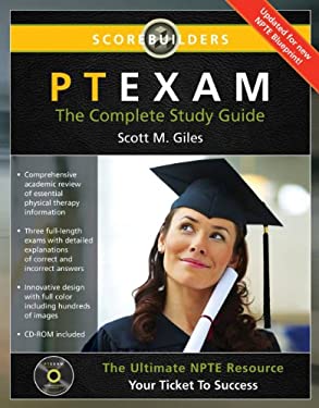 Ptexam: The Complete Study Guide by Scott M. Giles