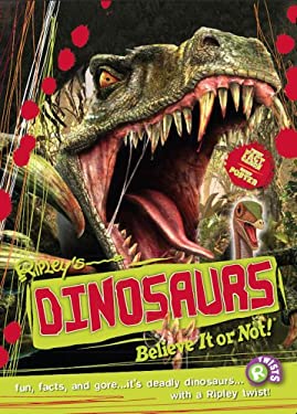 ISBN 9781893951808 product image for Dinosaurs: Fun, Facts, and Gore... It's Deadly Dinosaurs ... with a Ripley Twist | upcitemdb.com