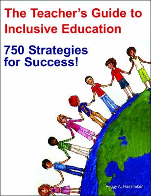 The Teacher S Guide To Inclusive Education 750 Strategies