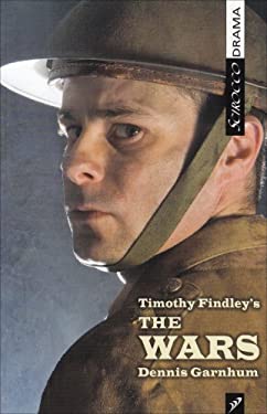 the wars timothy findley the wars timothy findley