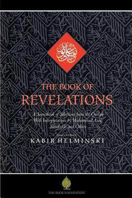 ISBN 9781904510123 product image for The Book of Revelations : A Sourcebook of Themes from the Holy Qur'an by Kabir H | upcitemdb.com