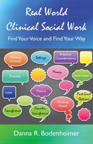 ISBN 9781929109500 product image for Real World Clinical Social Work: Find Your Voice and Find Your Way by Danna R.  | upcitemdb.com