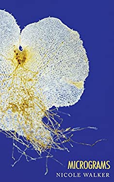 ISBN 9781934832547 product image for Micrograms by Nicole Walker (Paperback) | upcitemdb.com