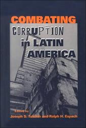 Combating Corruption in Latin America - Tulchin, Joseph S. / Espach, Ralph H.