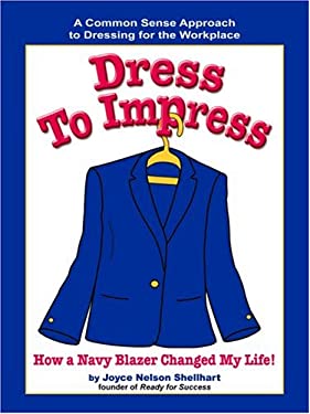 Dress to Impress by Joyce Nelson Shellhart, Lana Beck - Reviews, Description & more - ISBN ...