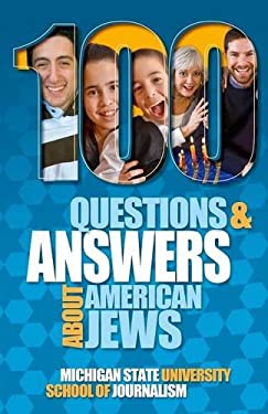100 Questions and Answers about American Jews with a Guide to Jewish Holidays