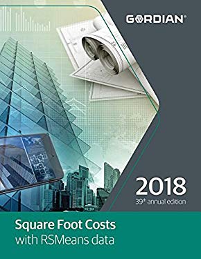 Square Foot Costs with RSMeans Data (Means Square Foot Costs)